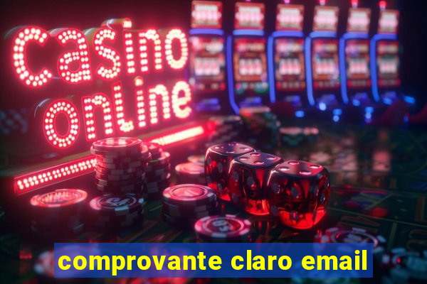 comprovante claro email